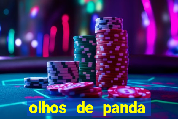 olhos de panda significado espiritual