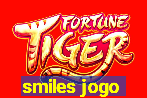 smiles jogo