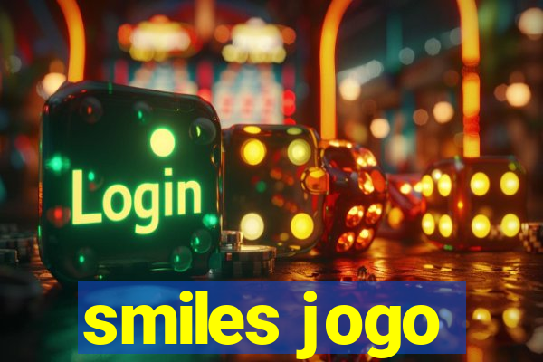 smiles jogo