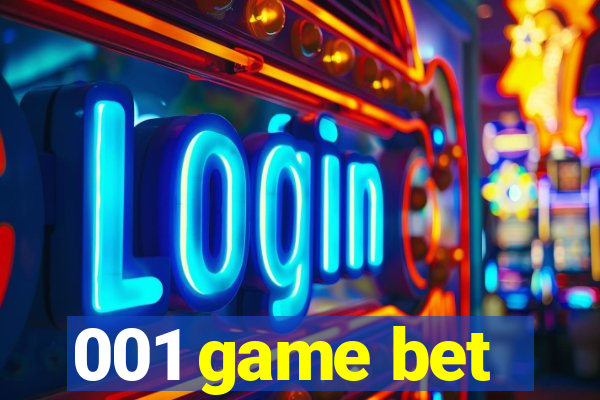 001 game bet