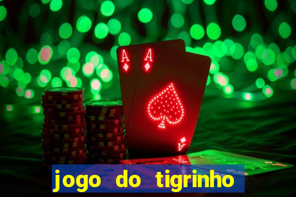 jogo do tigrinho que esta pagando agora