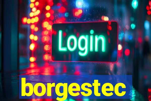 borgestec