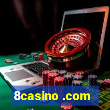 8casino .com