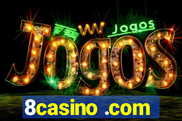 8casino .com