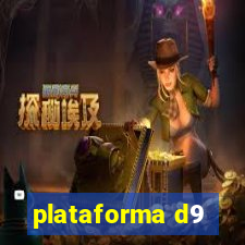 plataforma d9