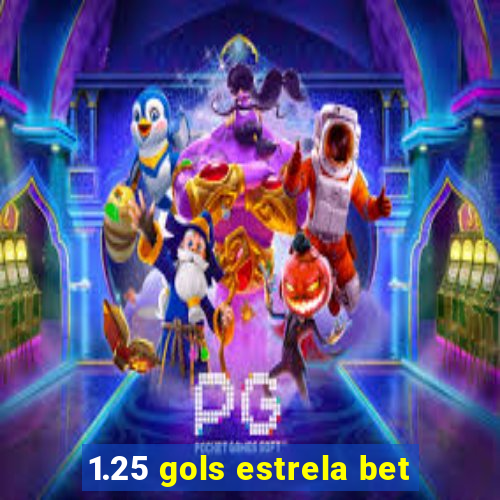 1.25 gols estrela bet
