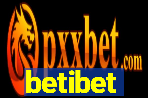 betibet