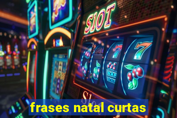 frases natal curtas