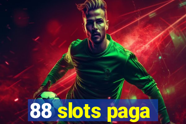 88 slots paga