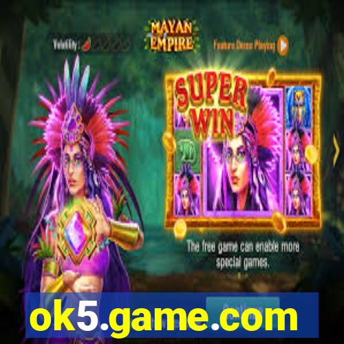 ok5.game.com