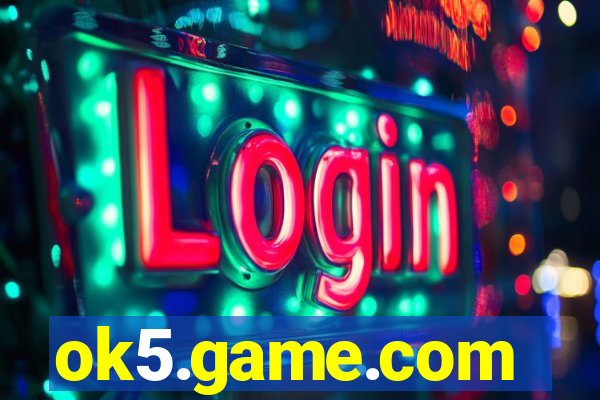 ok5.game.com