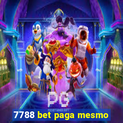 7788 bet paga mesmo