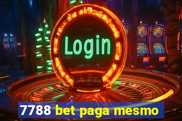 7788 bet paga mesmo
