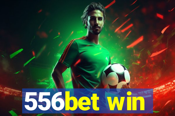 556bet win