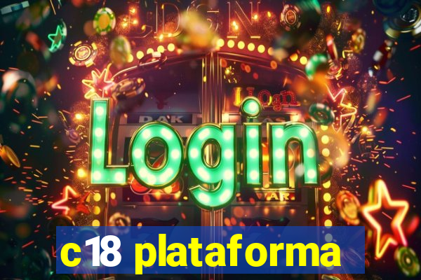 c18 plataforma