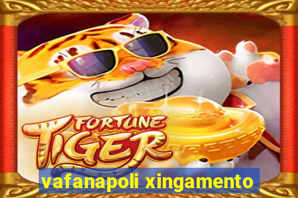 vafanapoli xingamento
