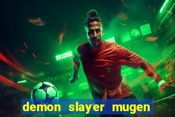 demon slayer mugen apk download