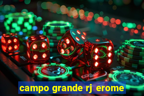 campo grande rj erome