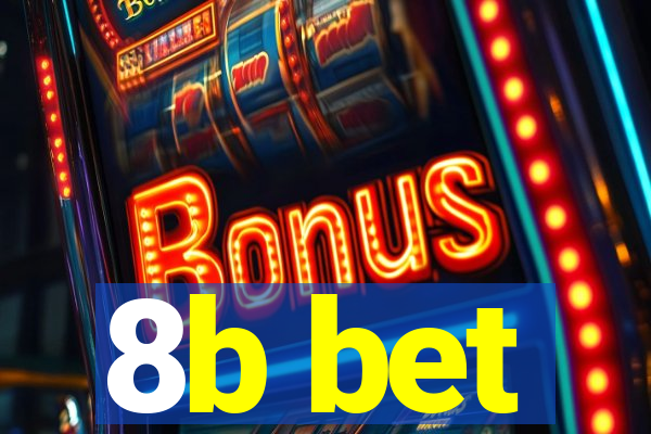 8b bet