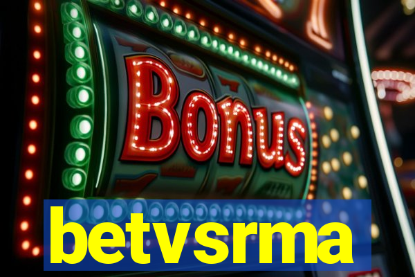 betvsrma