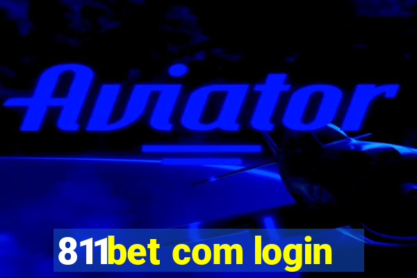 811bet com login