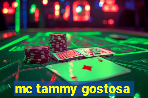mc tammy gostosa