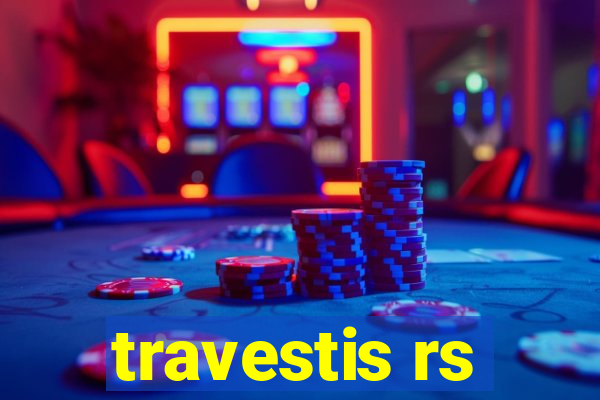 travestis rs