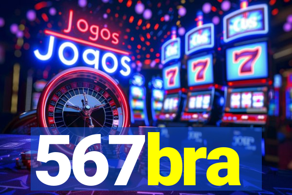 567bra