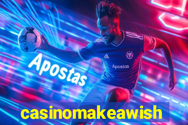 casinomakeawish