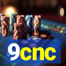 9cnc