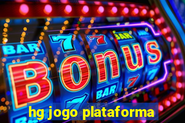 hg jogo plataforma