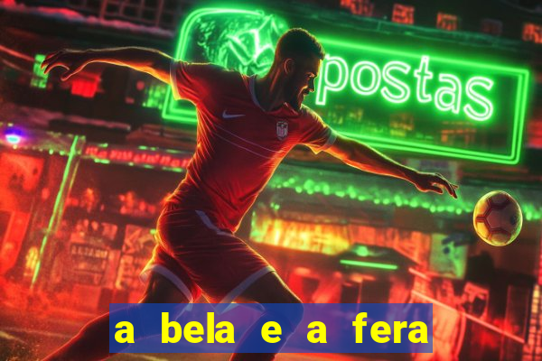 a bela e a fera 2014 filme completo dublado