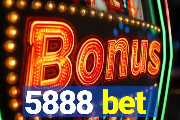 5888 bet