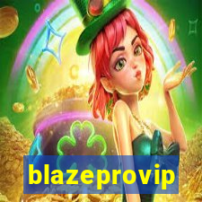 blazeprovip
