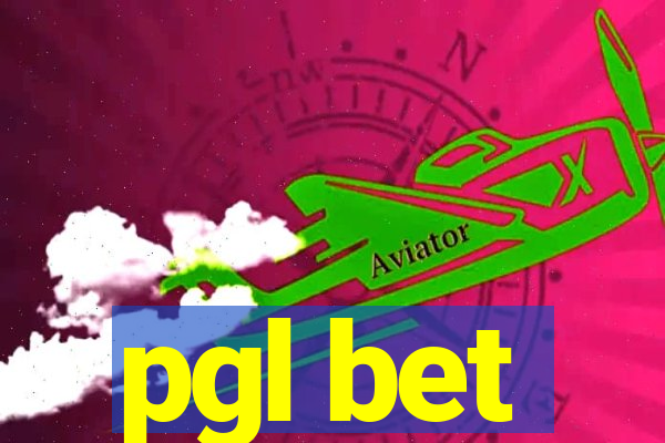 pgl bet