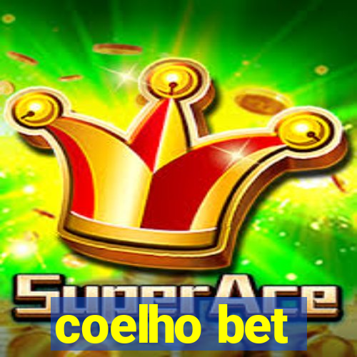 coelho bet