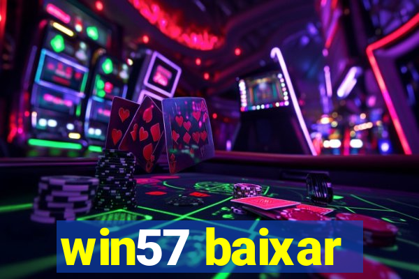 win57 baixar