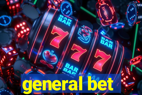 general bet