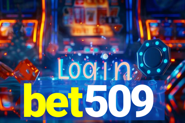bet509