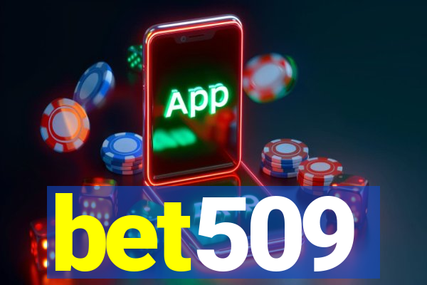 bet509