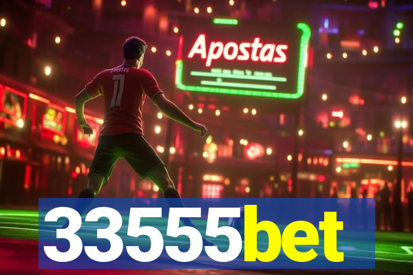 33555bet