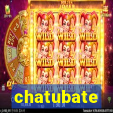 chatubate