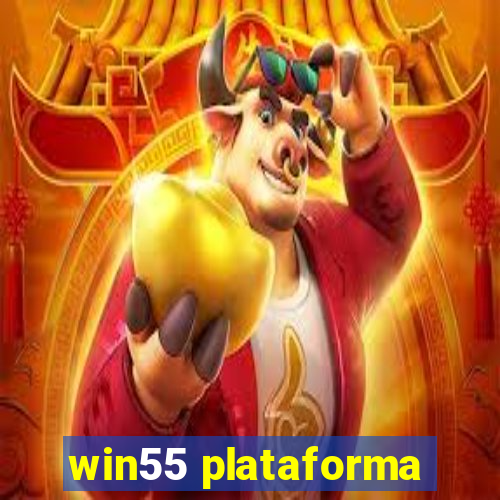 win55 plataforma