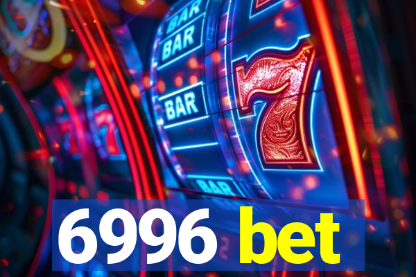 6996 bet