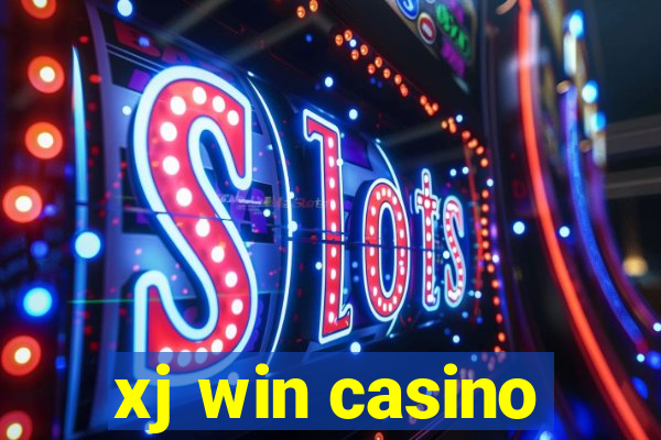 xj win casino