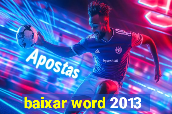 baixar word 2013