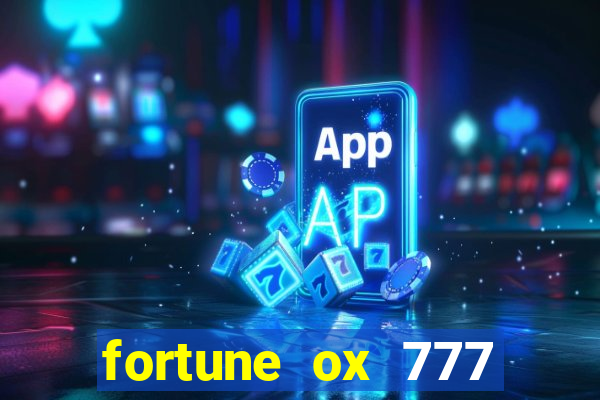 fortune ox 777 fortuna 77