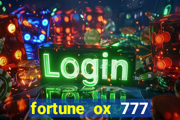 fortune ox 777 fortuna 77