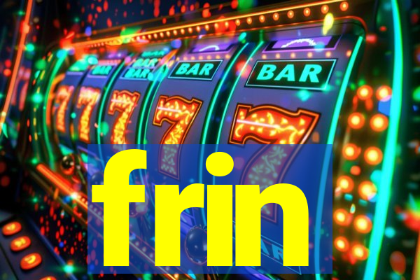 frin