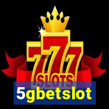 5gbetslot